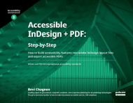 Accessible InDesign + PDF: Step-by-Step